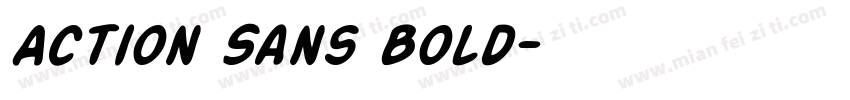 Action Sans Bold字体转换